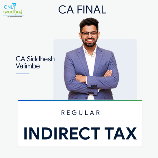 CA Final | IDT | Regular | CA Siddhesh Valimbe