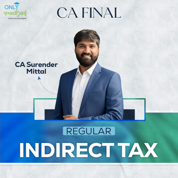 CA Final | IDT | Regular | CA Surrender Mittal