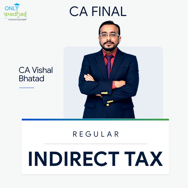 CA Final | IDT | Regular | CA Vishal Bhattad