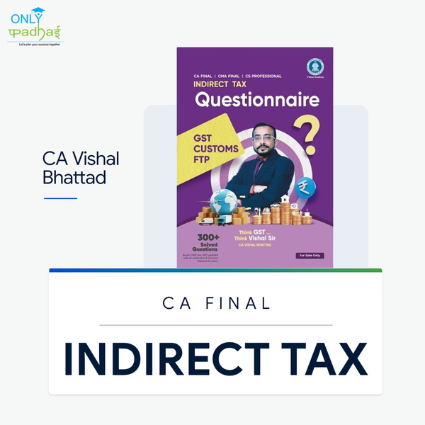 CA Final | IDT | Questionnaire Book | CA Vishal Bhattad