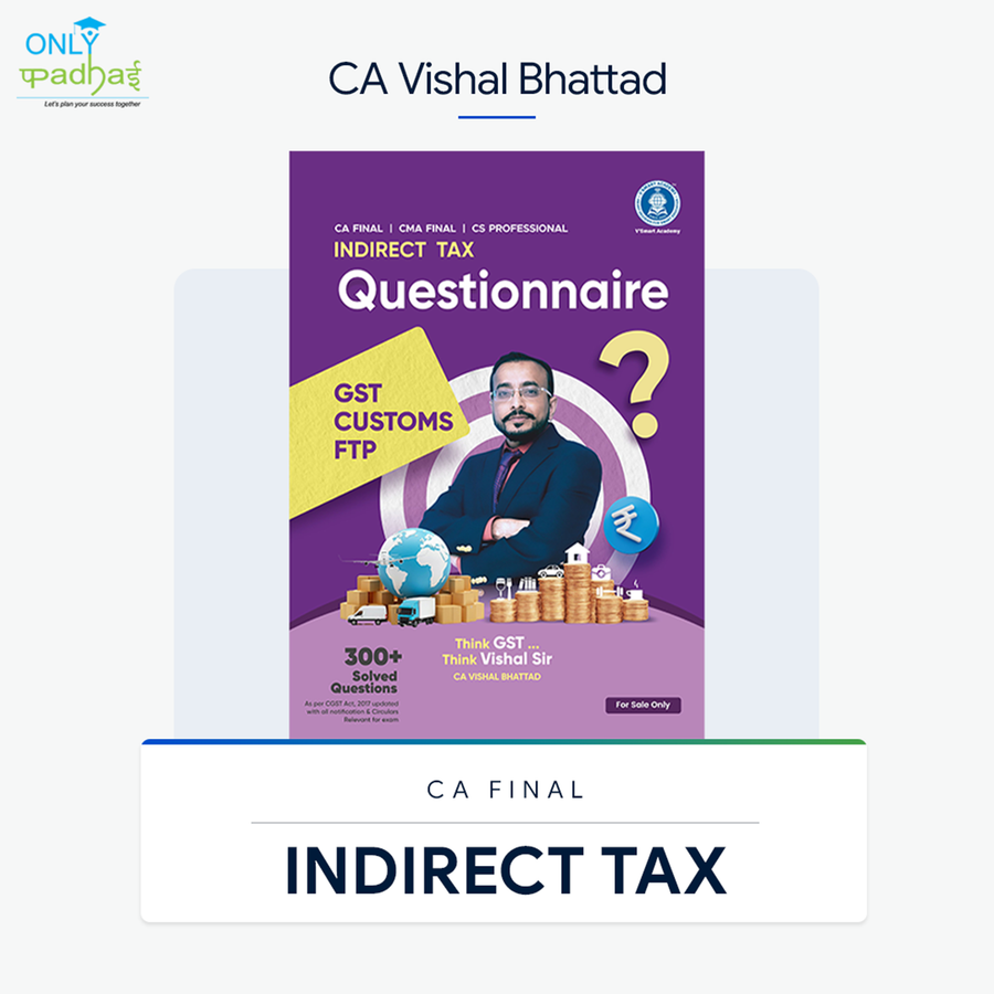 CA Final | IDT | Summary & Questionnaire Book | CA Vishal Bhattad