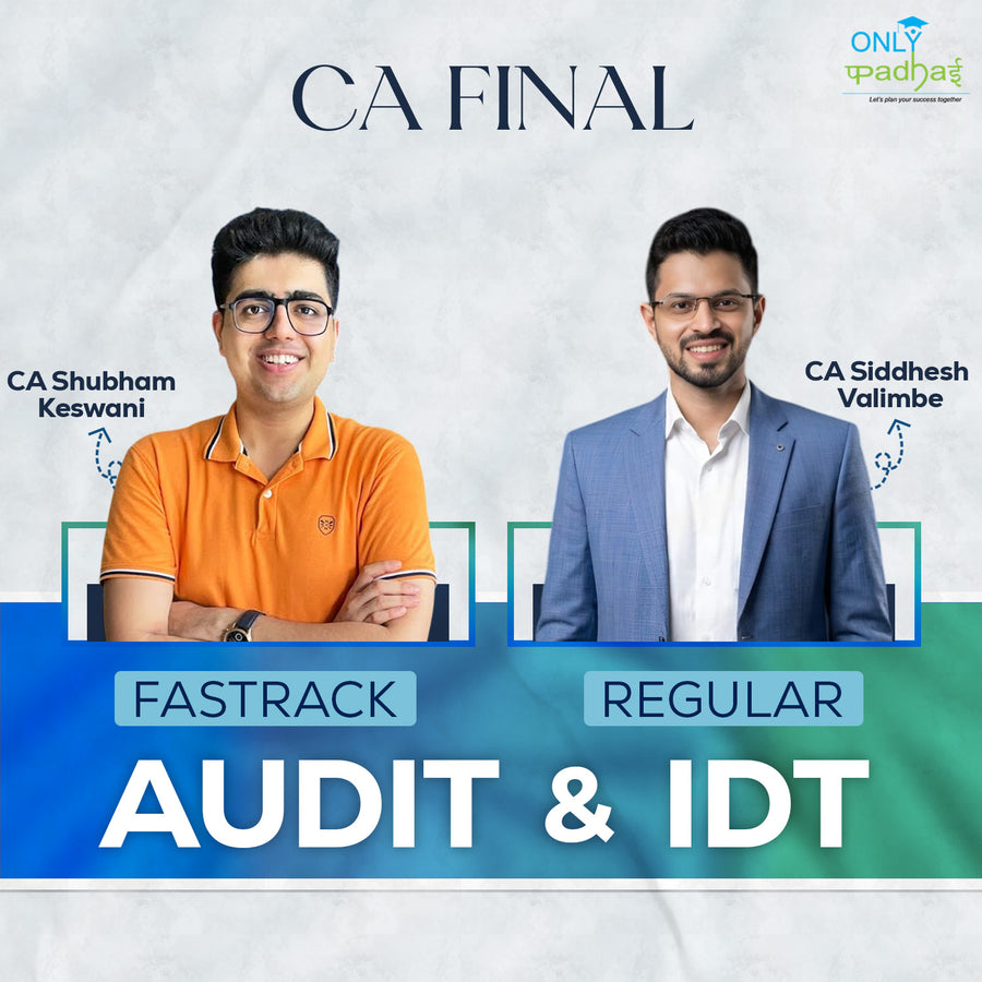 CA Final | Adv. Auditing & IDT | Fastrack - Regular | CA Shubham Keswani & CA Siddhesh Valimbe