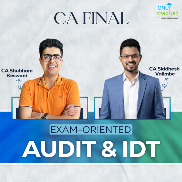 CA Final | Adv. Auditing & IDT | Exam Oriented | CA Shubham Keswani & CA Siddhesh Valimbe