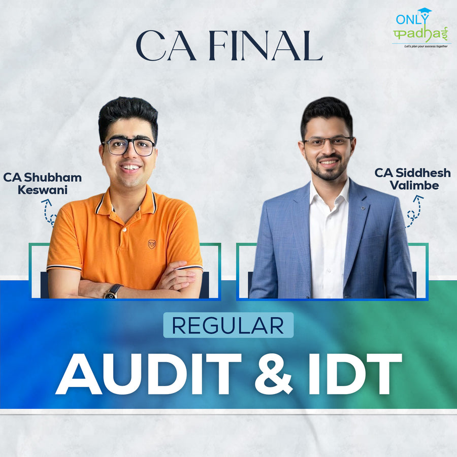 CA Final | Adv. Auditing & IDT | Regular | CA Shubham Keswani & CA Siddhesh Valimbe