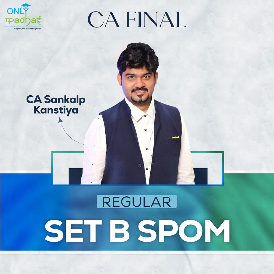 CA Final | SPOM Set B | SCPM | Regular | CA Sankalp Kanstiya