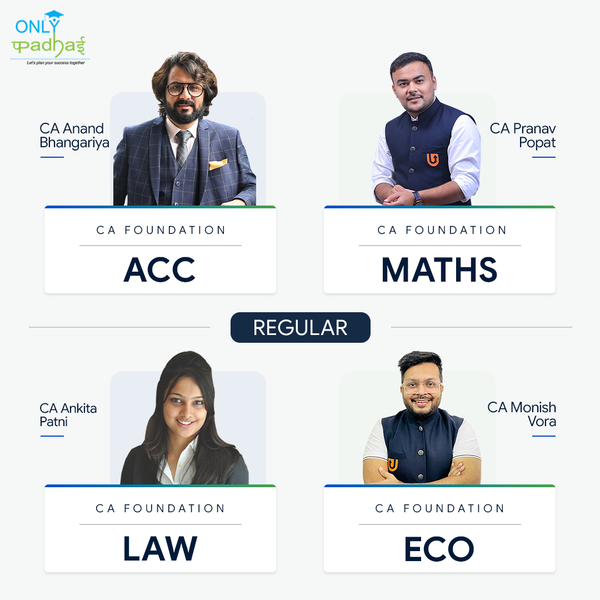 CA Foundation | Combo | Regular | CA Anand Bhangariya, CA Ankita Patni, CA Pranav Popat & CA Mohnish Vora