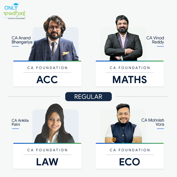 CA Foundation | Combo | Regular | CA Anand Bhangariya, CA Ankita Patni, CA Vinod Reddy & CA Mohnish Vora