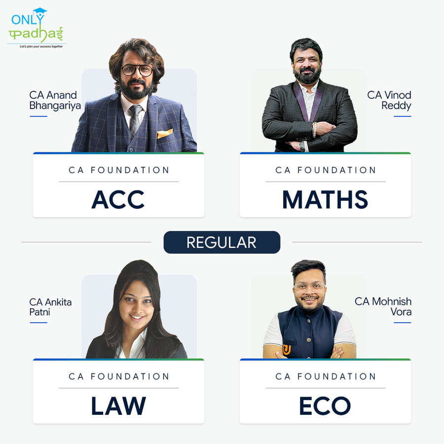 CA Foundation | Combo | Regular | CA Anand Bhangariya, CA Ankita Patni, CA Vinod Reddy & CA Mohnish Vora