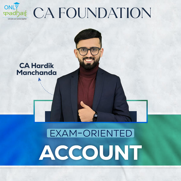 CA Foundation | Accounting | Exam Oriented | CA Hardik Manchanda