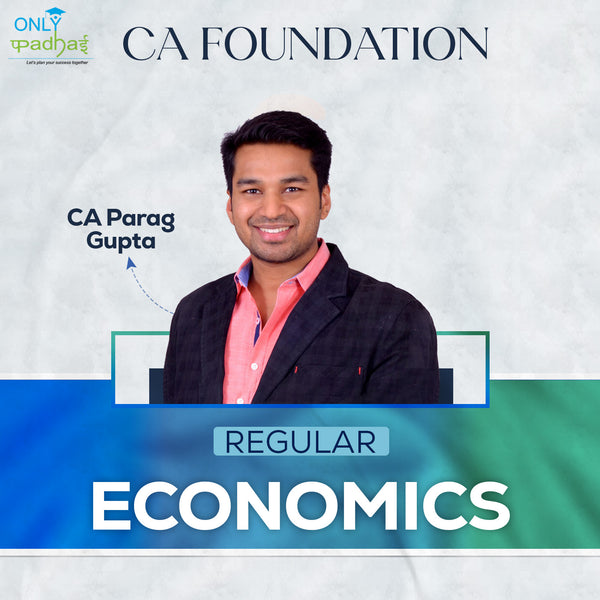 CA Foundation | Business Economics | Regular | CA Parag Gupta