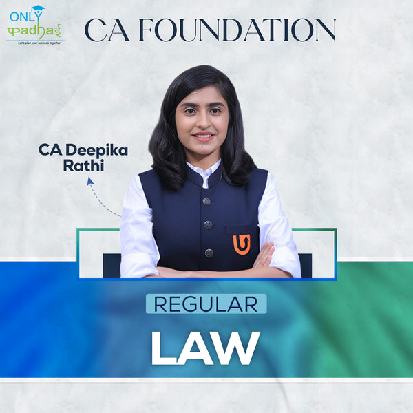 CA Foundation | Business Law | Regular | CA Deepika Rathi