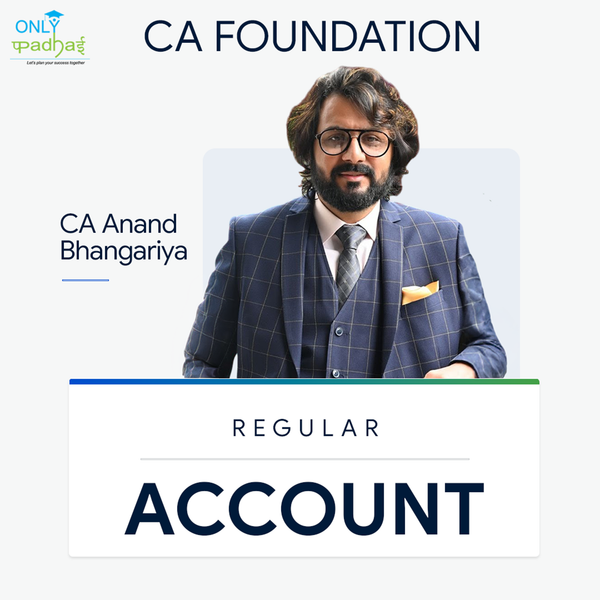 CA Foundation | Accounting | Regular | CA Anand Bhangariya