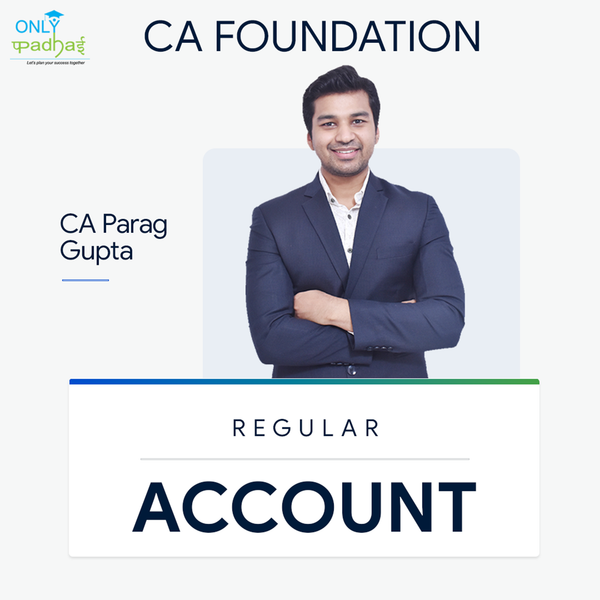 CA Foundation | Accounting | Regular | CA Parag Gupta