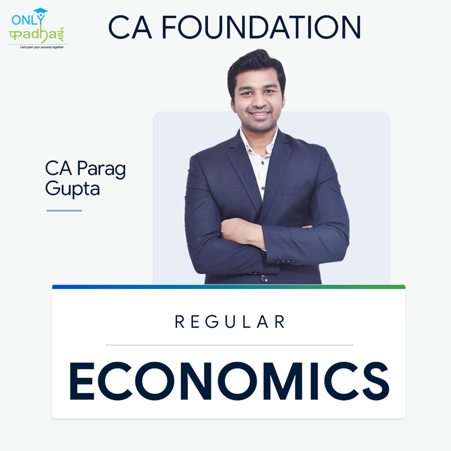 CA Foundation | Business Economics | Regular | CA Parag Gupta