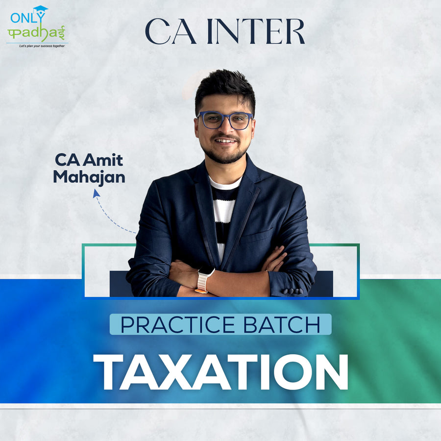 CA Inter | Taxation | Practice Batch | CA Amit Mahajan
