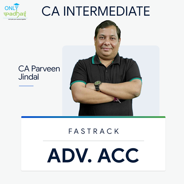 CA Inter | Adv. Accounts | Fastrack | CA Parveen Jindal