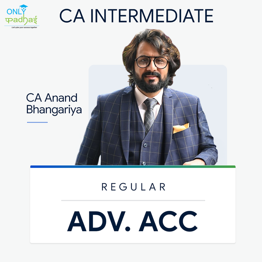 CA Inter | Adv. Accounts | Regular | CA Anand Bhangariya