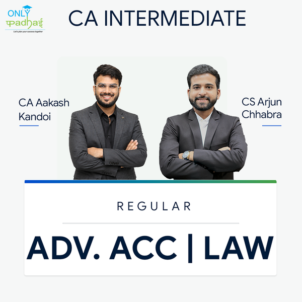 CA Inter | Adv. Accounts & Law | Regular | CA Aakash Kandoi & CS Arjun Chhabra