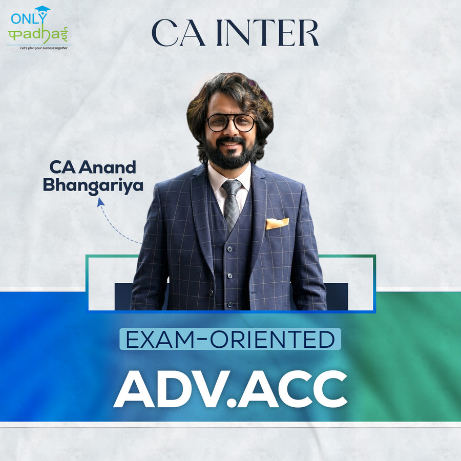 CA Inter | Adv. Accounts | Exam Oriented | CA Anand Bhangariya