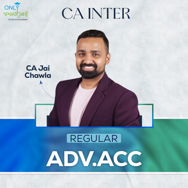 CA Inter | Adv. Accounts | Regular | CA Jai Chawla