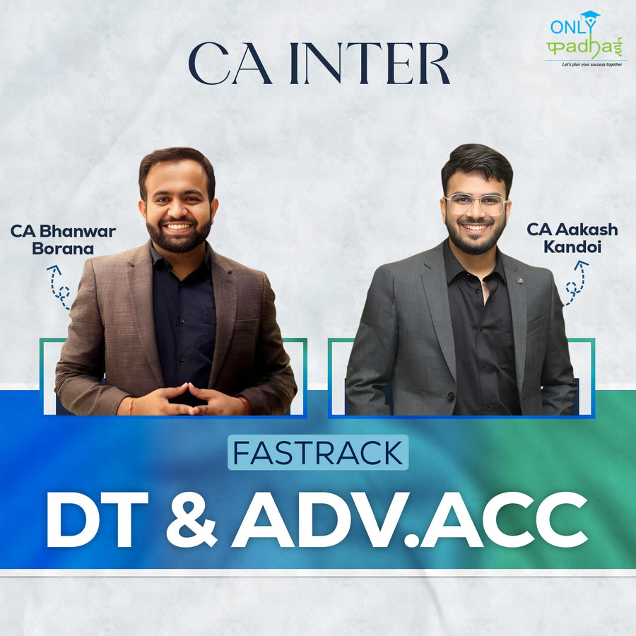 CA Inter | Adv. Accounts & DT | Fastrack | CA Aakash Kandoi & CA Bhanwar Borana