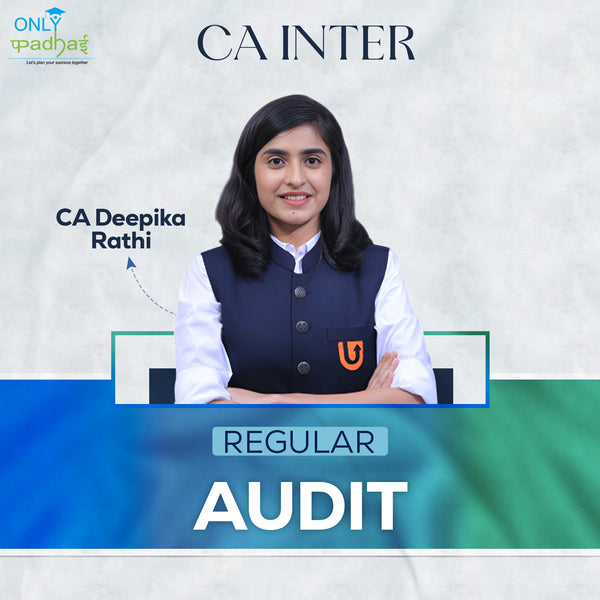 CA Inter | Audit | Regular | CA Deepika Rathi