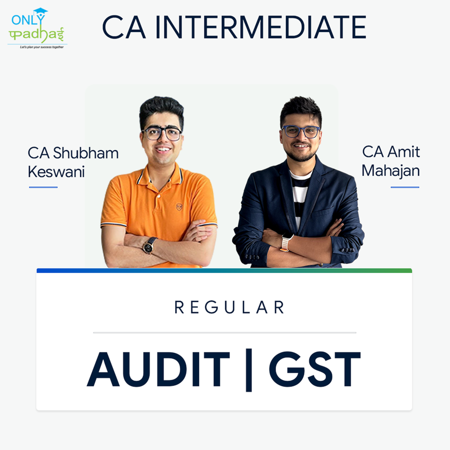 CA Inter | Audit & GST | Regular | CA Shubham Keswani & CA Amit Mahajan