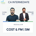 CA Inter | Costing, FM & SM | Regular | CA Nitin Guru & CA Rishabh Jain