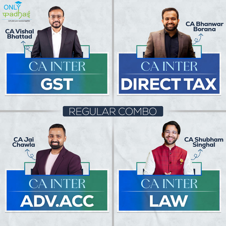 CA Inter | Adv. Accounts, Law, DT & GST | Regular | CA Jai Chawla, CA Shubham Singhal, CA Bhanwar Borana & CA Vishal Bhattad