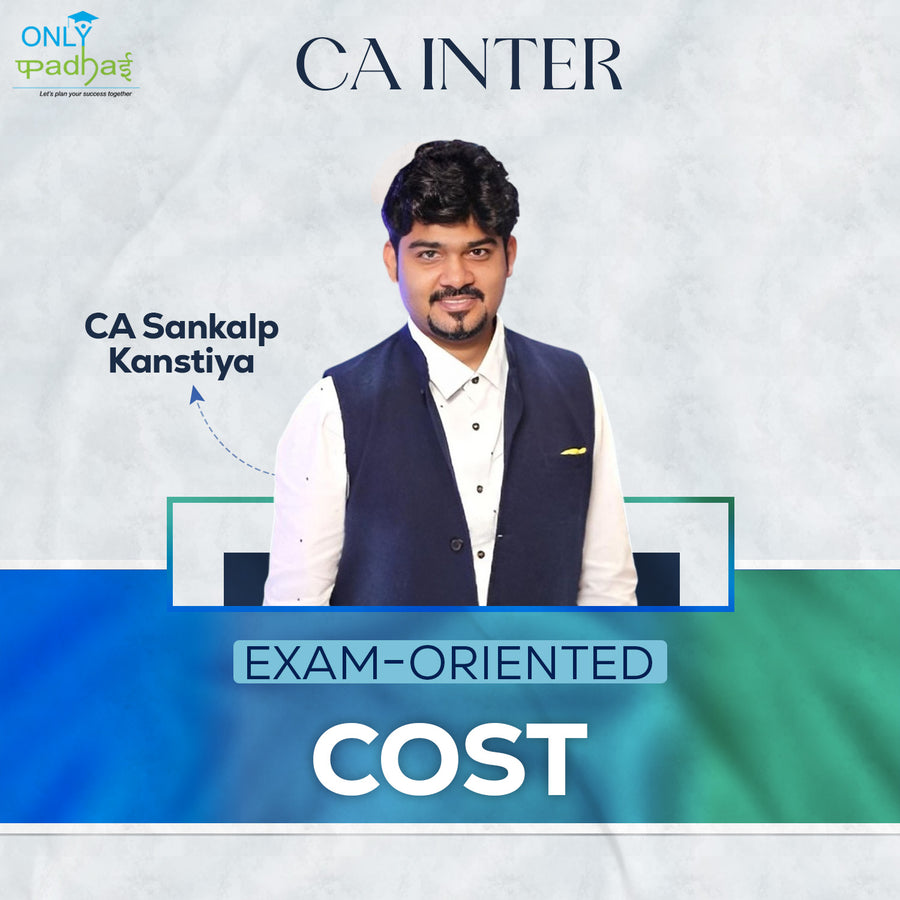 CA Inter | Costing | Exam Oriented | CA Sankalp Kanstiya