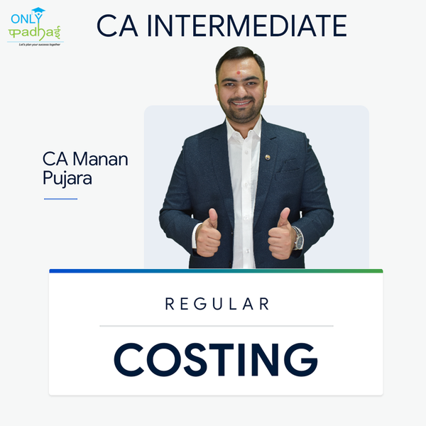 CA Inter | Costing | Regular | CA Manan Pujara