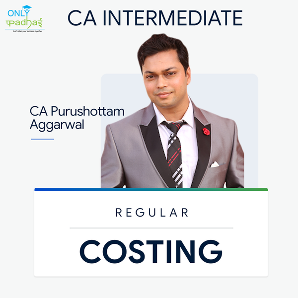 CA Inter | Costing | Regular | CA Purushottam Aggarwal