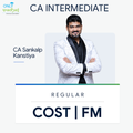 CA Inter | Costing & FM | Regular | CA Sankalp Kanstiya