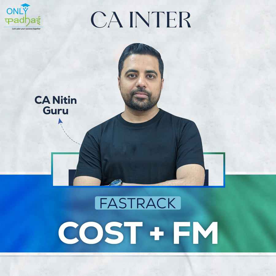 CA Inter | Costing & FM | Fastrack | CA Nitin Guru