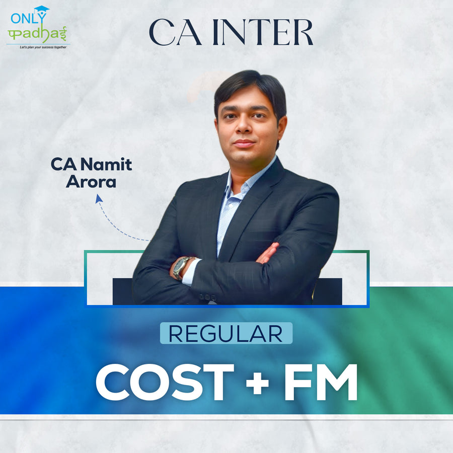 CA Inter | Costing & FM | Regular | CA Namit Arora