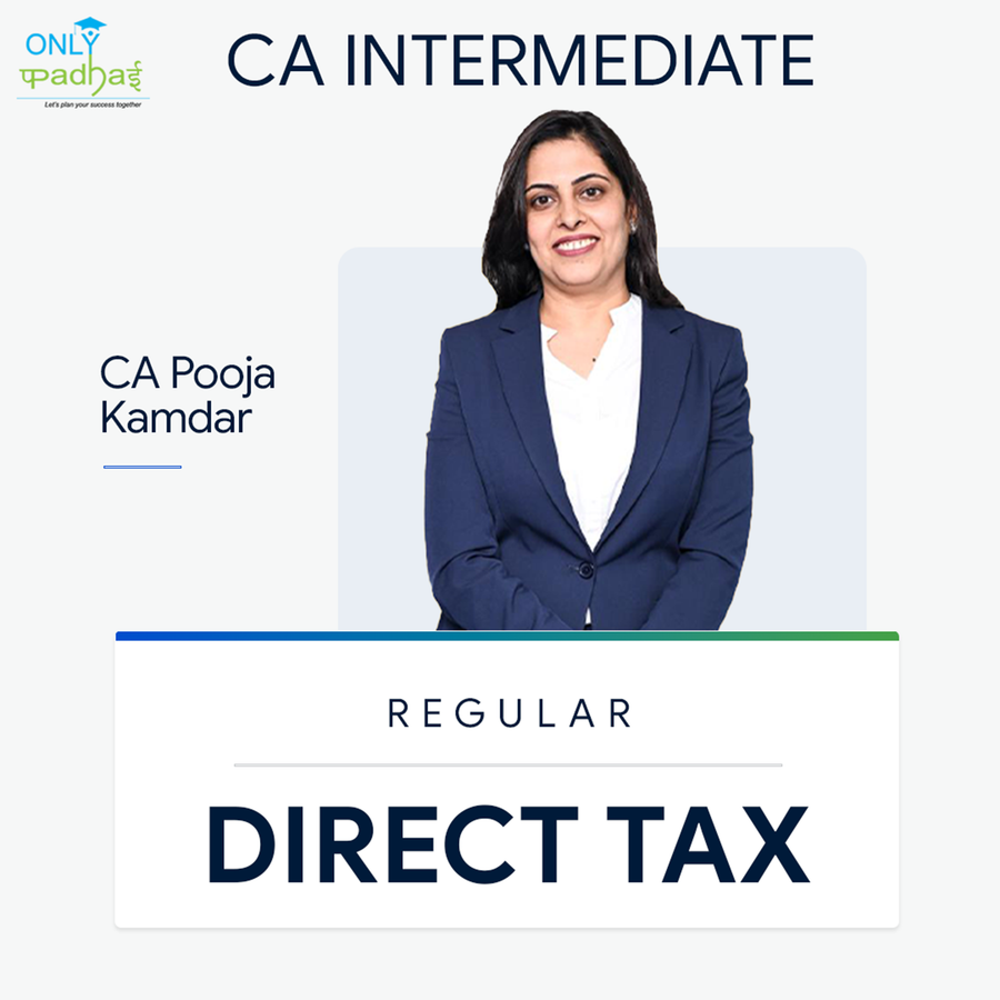 CA Inter | DT | Regular | CA Pooja Kamdar