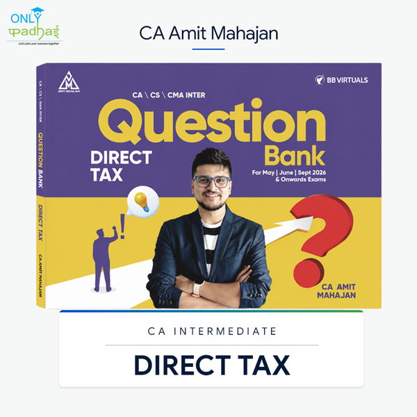CA Inter | DT | Question Bank | CA Amit Mahajan