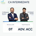 CA Inter | DT & Adv. Accounts | Regular - Fastrack | CA Bhanwar Borana & CA Aakash Kandoi