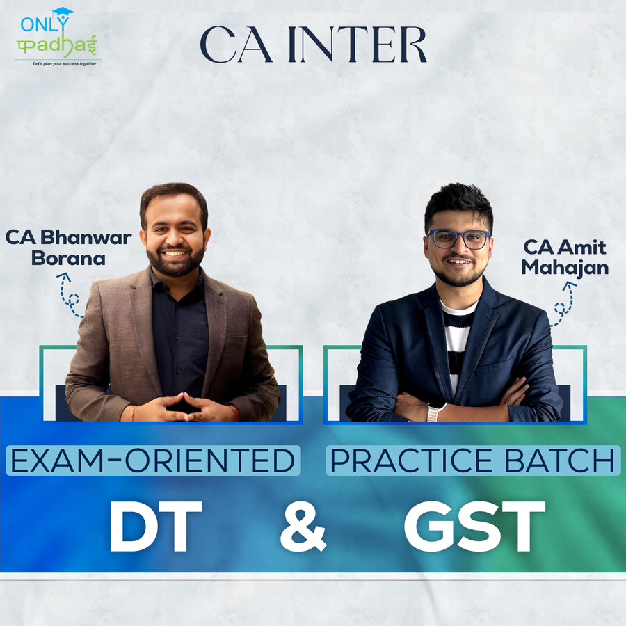 CA Inter | DT & GST | Fastrack-Practise Batch | CA Bhanwar Borana & CA Amit Mahajan