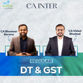 CA Inter | DT & GST | Regular | CA Bhanwar Borana & CA Vishal Bhattad
