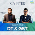 CA Inter | DT & GST | Regular | CA Bhanwar Borana & CA Amit Mahajan