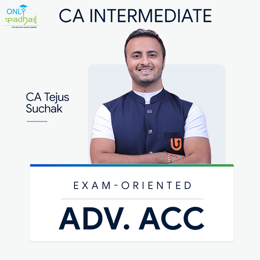 CA Inter | Adv. Accounts | Exam Oriented | CA Tejas Suchak