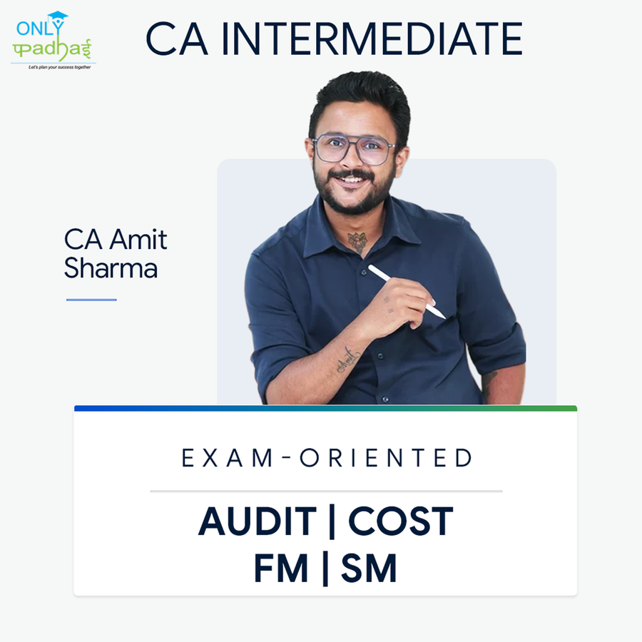 CA Inter | Audit, Costing & FM SM | Exam Oriented | CA Amit Sharma
