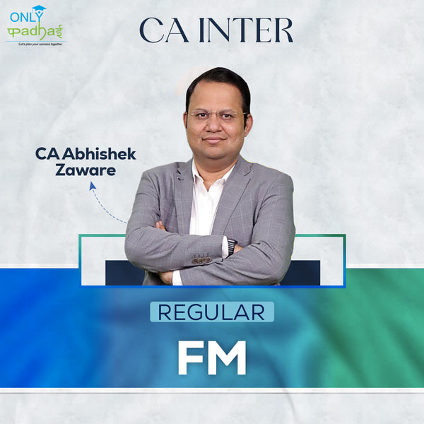 CA Inter | FM | Regular | CA Abhishek Zaware