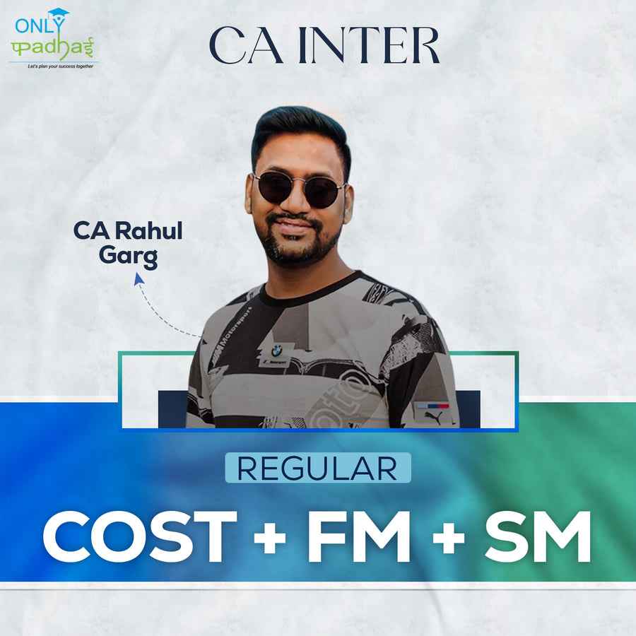CA Inter | Costing & FM SM | Regular | CA Rahul Garg