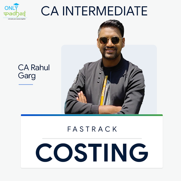 CA Inter | Costing | Fastrack | CA Rahul Garg