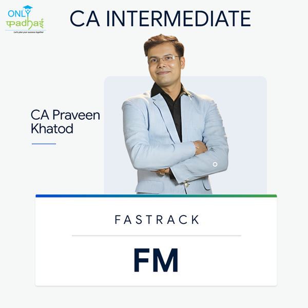 CA Inter | FM | Fastrack | CA Praveen Khatod