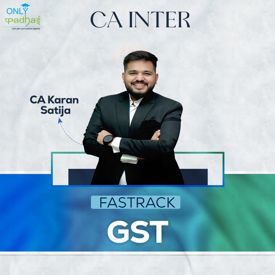 CA Inter | GST | Fastrack | CA Karan Satija