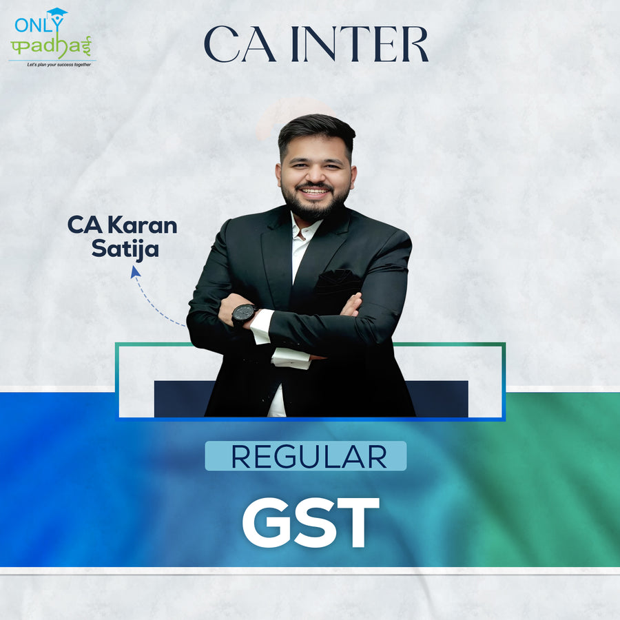 CA Inter | GST | Regular | CA Karan Satija