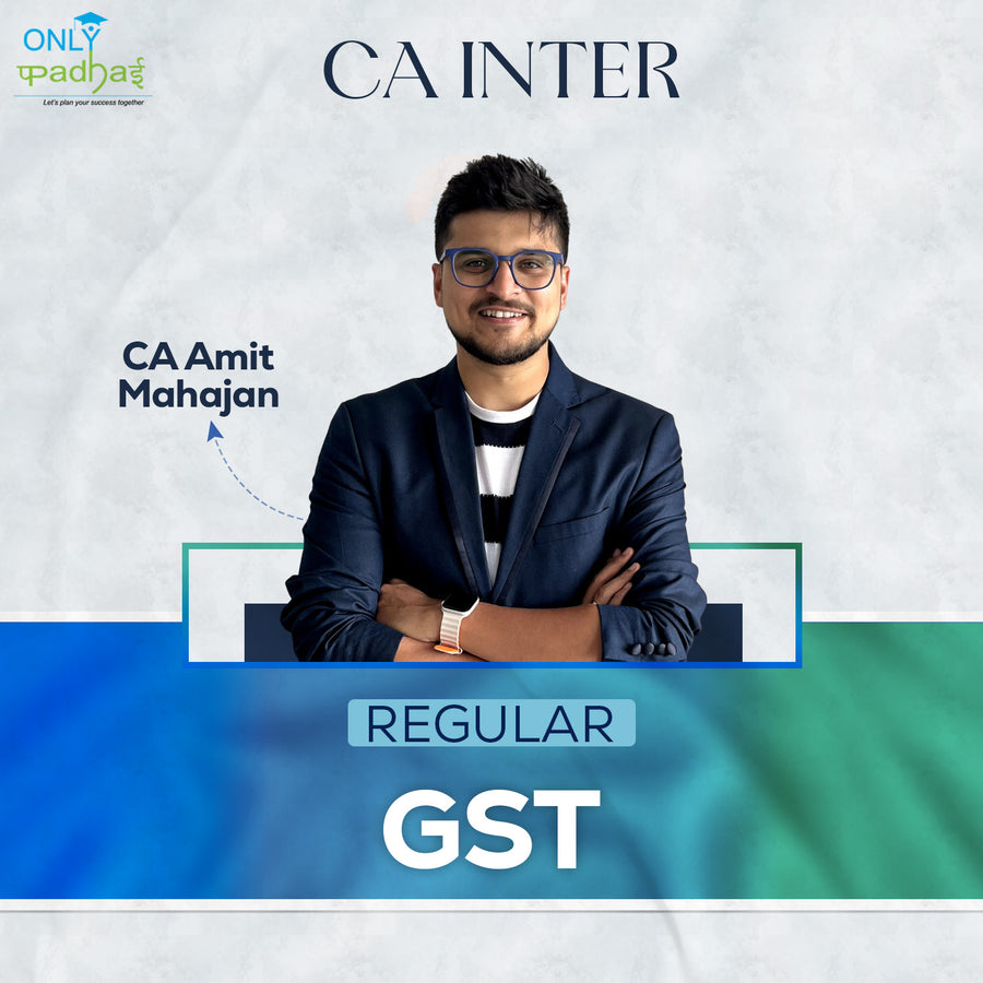 CA Inter | GST | Regular | CA Amit Mahajan